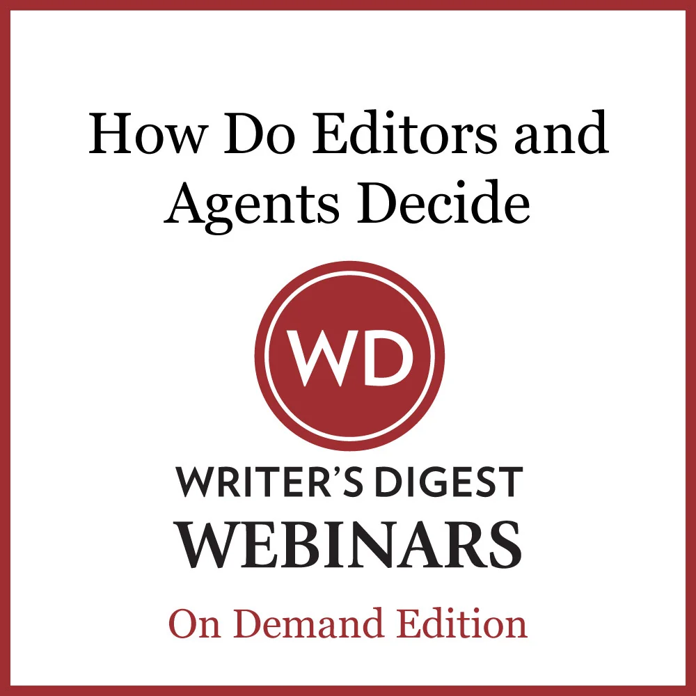 How Do Editors and Agents Decide Webinar