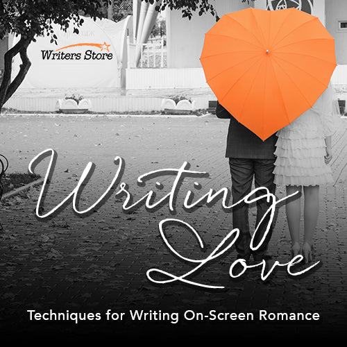 Writing Love: Techniques for Writing On-Screen Romance (2026)